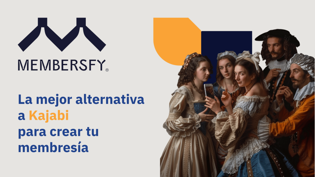 MEMBERSFY la mejor alternativa a Kajabi