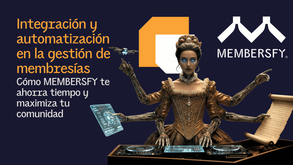 Integración y automatización en la gestión de membresías